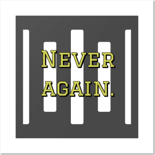 Never again Posters and Art